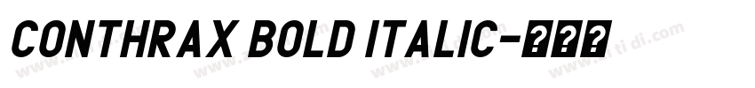 Conthrax Bold Italic字体转换